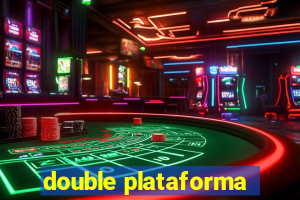 double plataforma